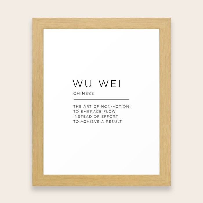 Wu Wei Definition Framed Art Print by wisemagpieprints Society6