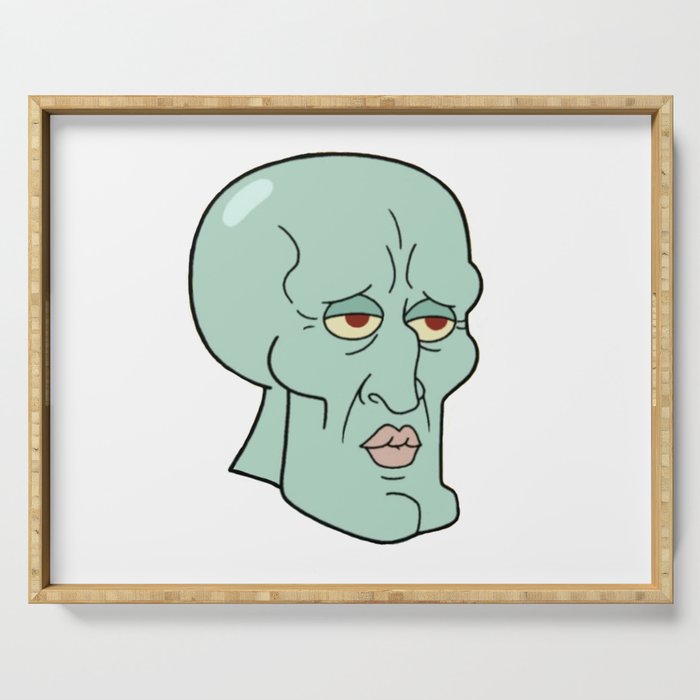 Handsome Squidward Serving Tray by Handsome Squidward | Society6