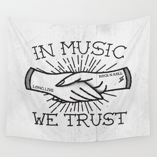 In Music We Trust Wall Tapestry