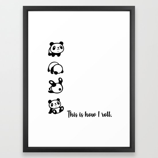 This is How I roll Pandas Framed Art Print by histrionicole Society6