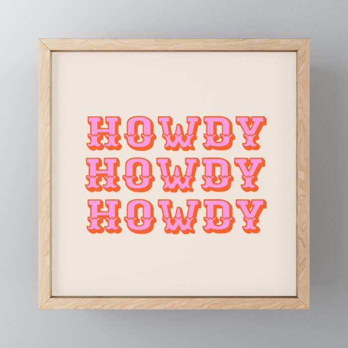 howdy howdy Framed Mini Art Print by Morgan Elise Sevart | Society6