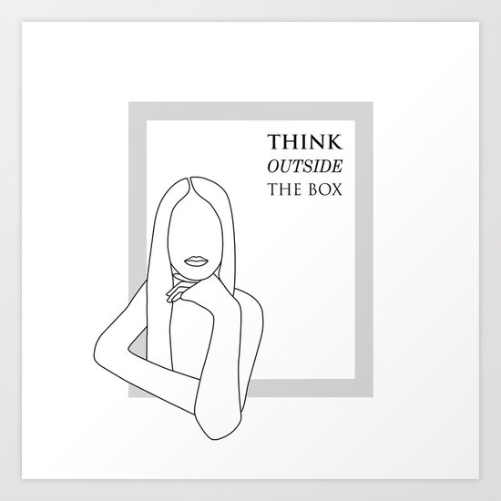 Think Outside The Box Art Print By Ak Design Society6 Think Outside The Box Art Print By Ak Design Society6
